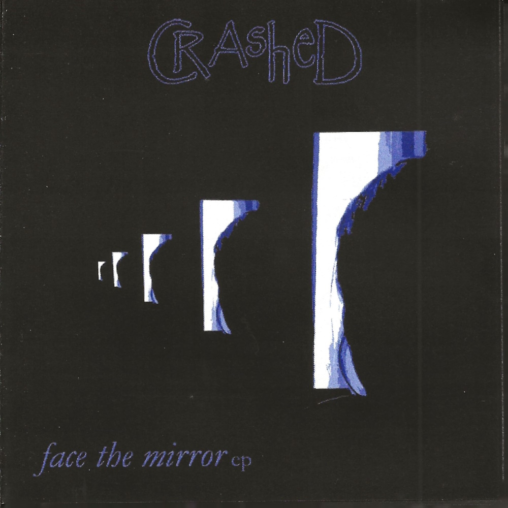 Crashed - face the mirror